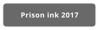 Prison ink 2017